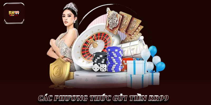 Gửi Tiền RR99 – Hướng Dẫn Chi Tiết Cho Người Chơi Mới 2 Các Phương Thức Gửi Tiền RR99