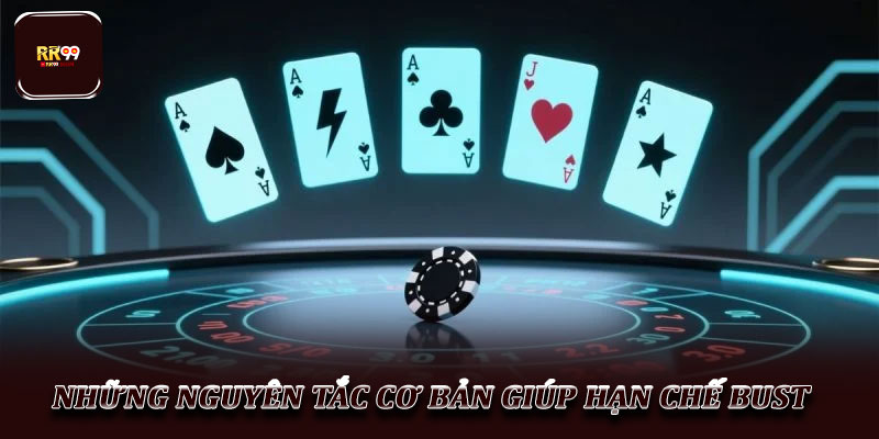 Mẹo tránh Bust trong Blackjack – Chơi an toàn cho lính mới 2 Những nguyên tắc cơ bản giúp hạn chế Bust